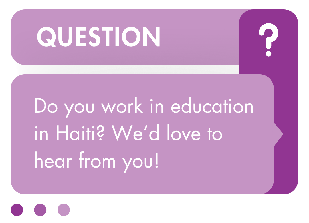 Do you work in education in Haiti?